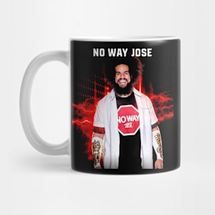 No Way Jose Mug